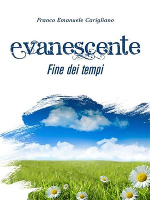 cover image of Evanescente fine dei tempi